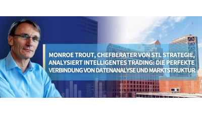 STLSTE Monroe Trout, Chefberater von STL Strategie, analysiert intelligentes Trading: Die perfekte Verbindung von Datenanalyse und Marktstruktur (www.stifeld.com)
